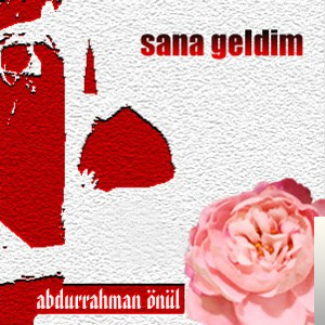 Sana Geldim (2008)