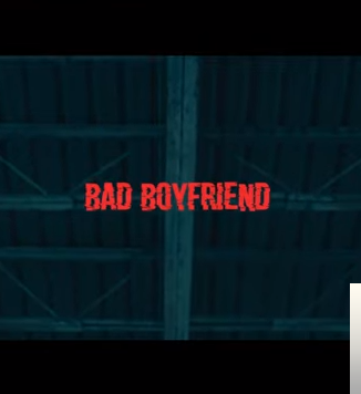 Bad Boyfriend (2019)