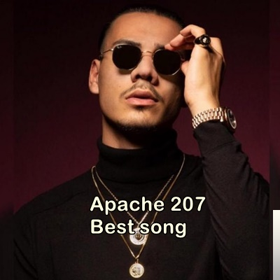 Apache 207 Best Song