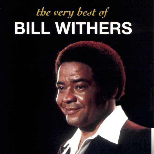Bill Withers The Best