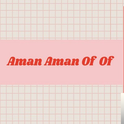 Aman Aman Aman Of Of (2019)