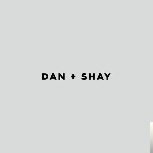 Dan Shay Best Song