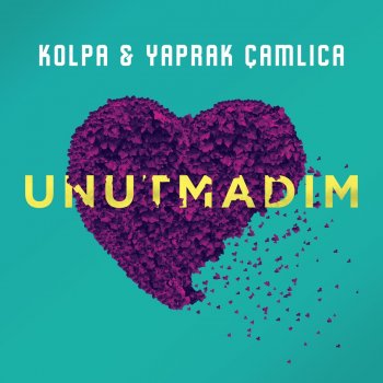 Kolpa & Yaprak Çamlıca (2019 Single)