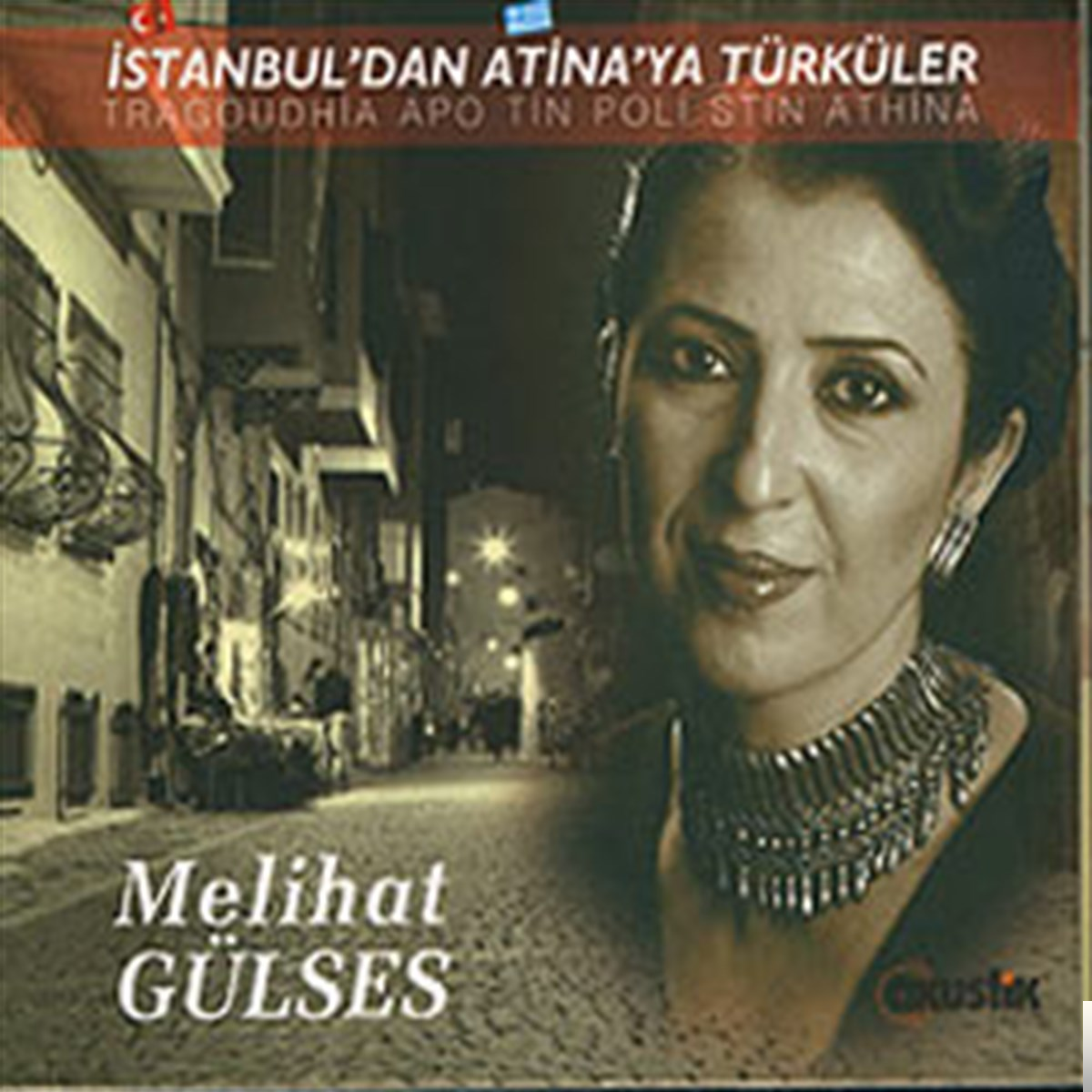 İstanbuldan Atinaya Türküler (2000)