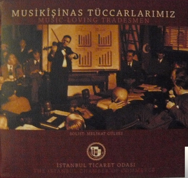 Musikişinas Tüccarlarımız (2006)