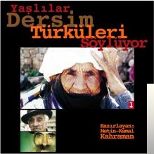 Yaşlılar Dersim Türküleri Söylüyor (1997)
