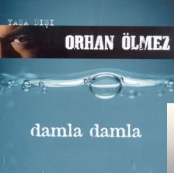 Damla Damla (2008)