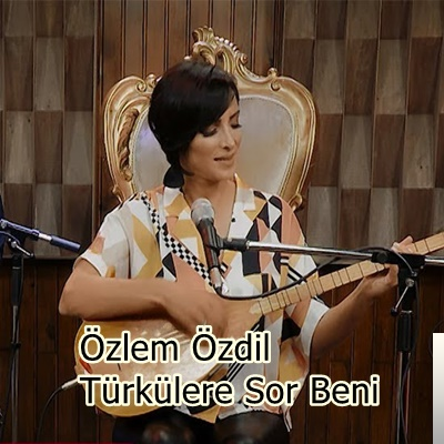 Türkülere Sor Beni (2020)