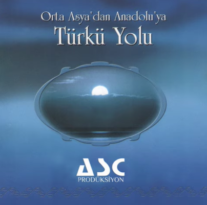 Orta Asya'dan Anadolu'ya Türkü Yolu (2021)