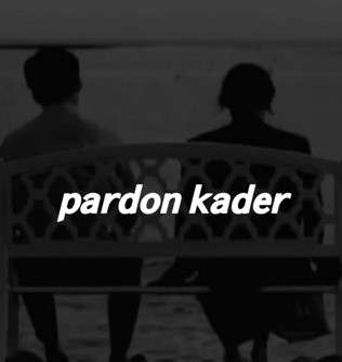 Pardon Kader (2022)