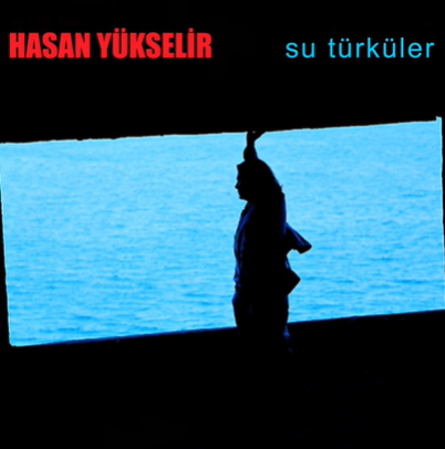 Su Türküler (1998)