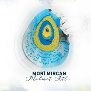Mori Mircan (2020)