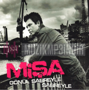 Gönül Sabreyle Sabreyle (2007)
