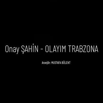 Olayım Trabzona (2022)