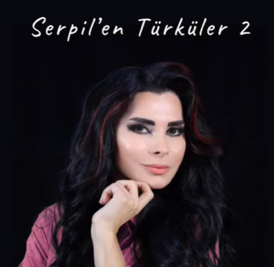 Serpil'en Türküler 2 (2021)