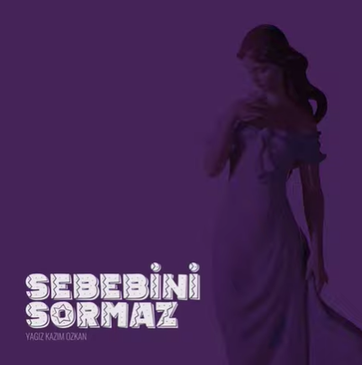 Sebebini Sormaz (2021)